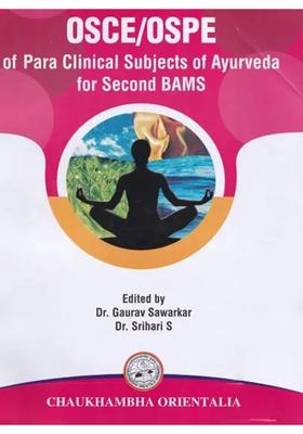 OSCEOSPE of Para Clinical Subjects Ayurveda for Second BAMS