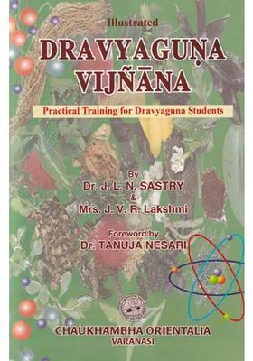 Dravyaguna Vijnana Practical Training for Students (Volume 4)