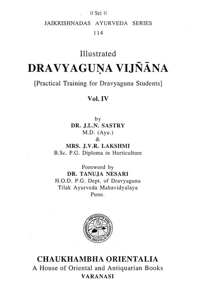 Dravyaguna Vijnana Practical Training for Students (Volume 4) - Indya