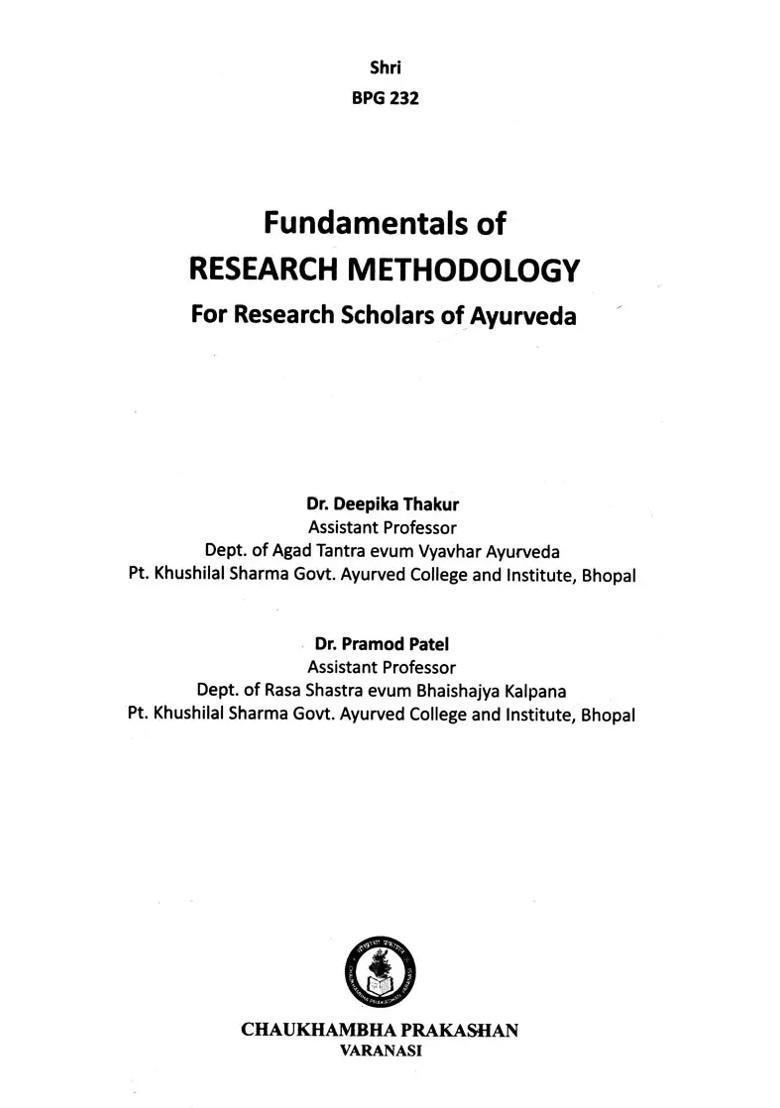 Fundamentals of Research Methodology For Scholars Ayurveda - Indya