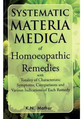 Systematic Materia Medica of Homeopathic Remedies