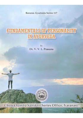 Fundamentals of Personality in Ayurveda