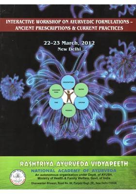 Interactive Workshop on Ayurvedic Formulations- Ancient Prescriptions and Current Practices