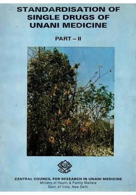 Standardisation of Single Drugs Unani Medicine (Part- II) (An Old and Rare Book)