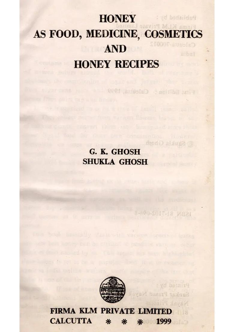 Honey- As Food, Medicine, Cosmetics Honey Recipes - Indya