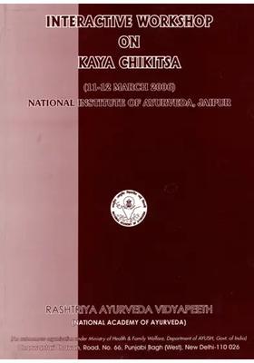 Interactive Workshop on Kaya Chikitsa