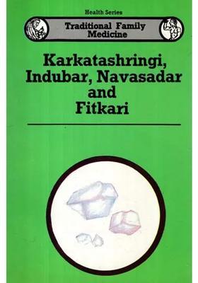 Karkatashringi Indubar, Navasadar and Fitkari- Traditional Family Medicine Health Series (An Old Rare Book)