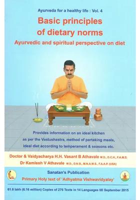 Basic Principles of Dietry Norms (Ayurvedic and Spiritual Perspective on Diet)