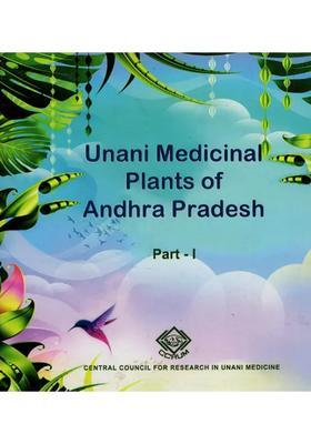 Unani Medicinal Plants of Andhra Pradesh (Part I)