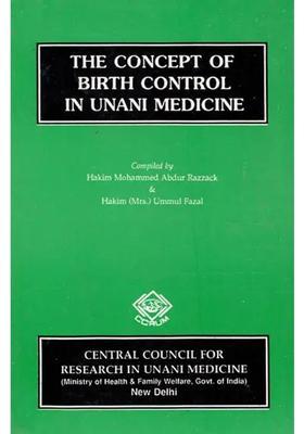 The Concept of Birth Control in Unani Medicine (An Old and Rare Book)