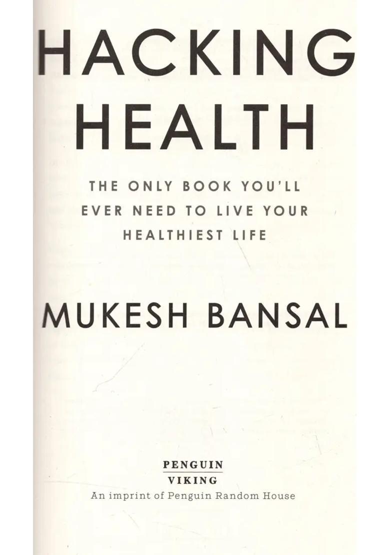Hacking Health The Only Book Youll Ever Need to Live Your Healthiest Life - Indya