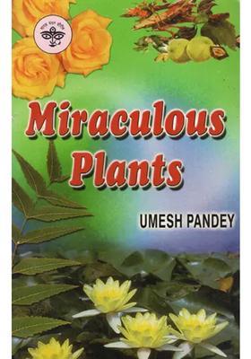 Miraculous Plants (An Old and Rare Book)