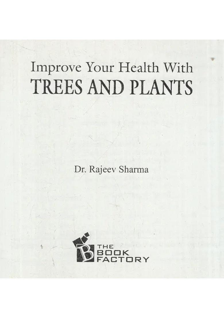 Improve Your Health with Trees Plants (A Practical Guide for Everyone) - Indya