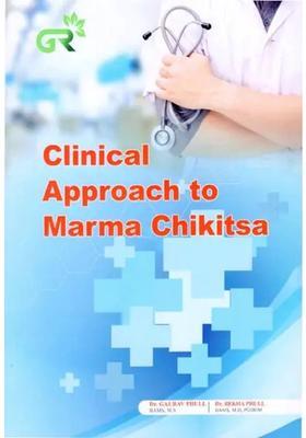 Clinical Approach to Marma Chikitsa