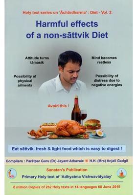 Harmful Effects of a Non Sattvik Diet