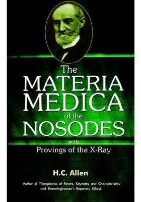 The Materia Medica of Nosodes with Provings X-Ray