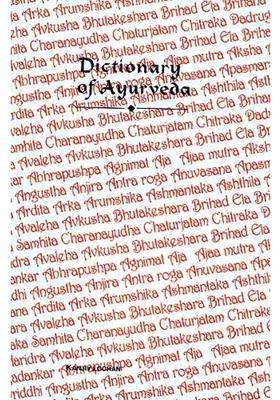Dictionary Of Ayurveda