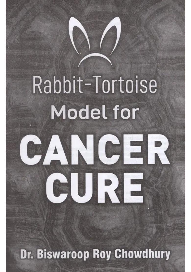 Rabbit-Tortoise Model For Cancer Cure - Indya