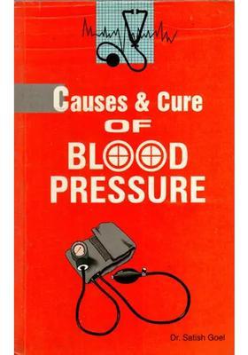 Causes Cure of Blood Pressure
