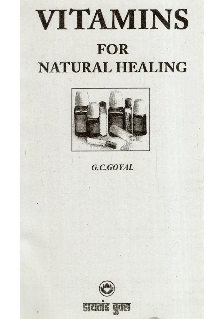 Vitamins- For Natural Healing - Indya