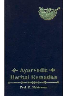Ayurvedic Herbal Remedies (For Students and Practitioners)