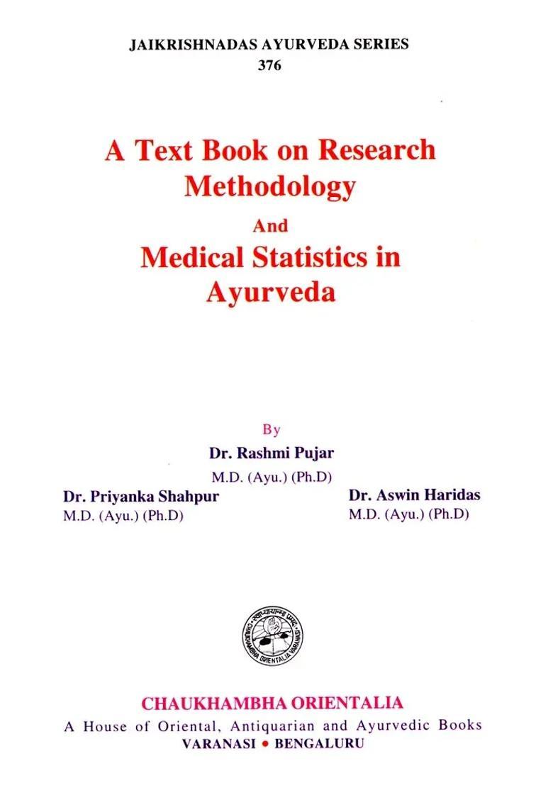 A Text Book on Research Methodology and Medical Statistics in Ayurveda - Indya