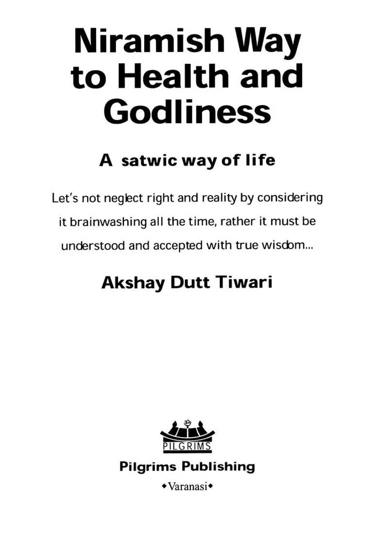 Niramish Way to Health and Godliness- A Satwic of Life - Indya