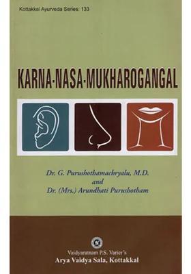 Karna-Nasa-Mukharogangal (Essays Awarded the 1st Prize in All India Ayurvedic Essay Competition 1989)