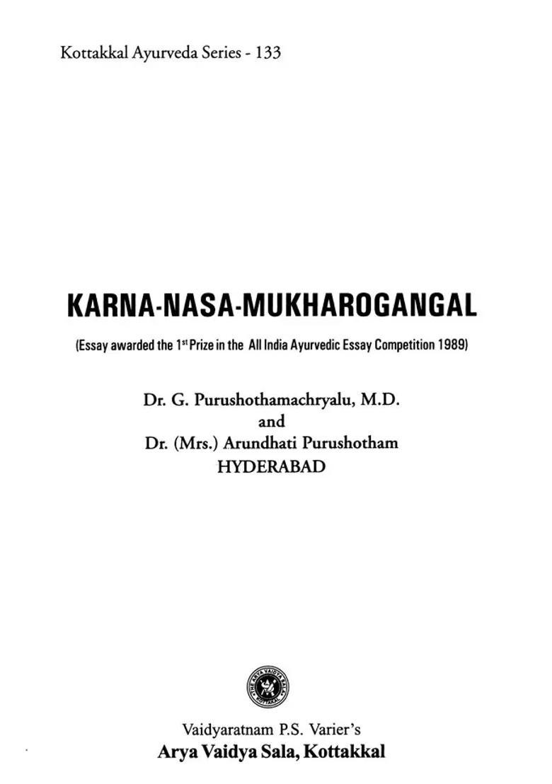 Karna-Nasa-Mukharogangal (Essays Awarded the 1st Prize in All India Ayurvedic Essay Competition 1989) - Indya