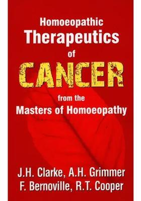Homoeopathic Therapeutics of Cancer from The Master Homoeopathy