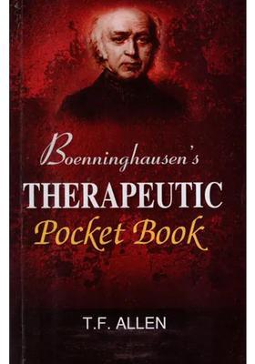 The Principles and Practicability of Boenninghausens Therapeutic Pocket Book for Homoeopathic Physicians to Use at Beside Study Materia Medica