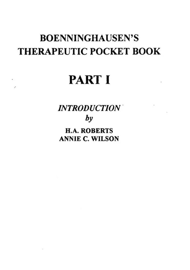 The Principles and Practicability of Boenninghausens Therapeutic Pocket Book for Homoeopathic Physicians to Use at Beside Study Materia Medica - Indya