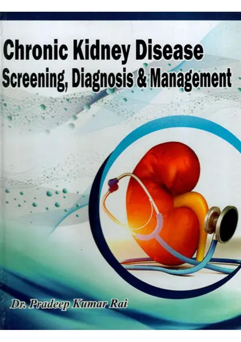 Chronic Kidney Disease Screening, Diagnosis Management - Indya