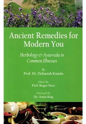 Ancient Remedies for Modern You- Herbology Ayurveda in Common Illnesses
