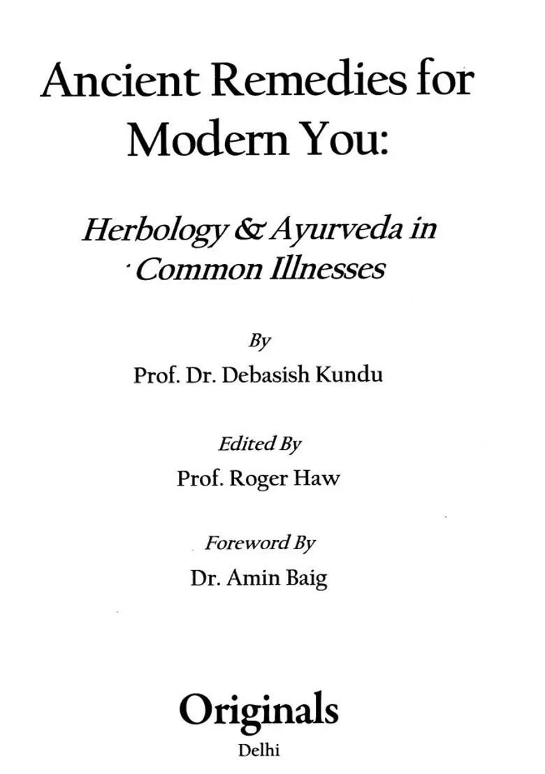 Ancient Remedies for Modern You- Herbology Ayurveda in Common Illnesses - Indya