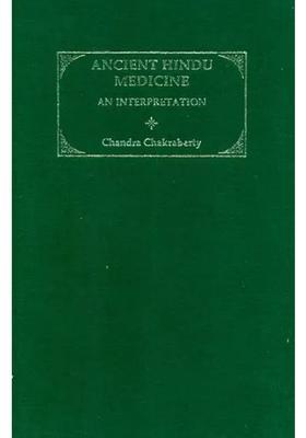 Ancient Hindu Medicine (An Interpretation)