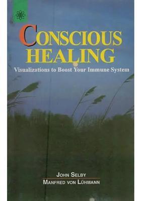 Conscious Healing Visualizations to Boost Your Immune System