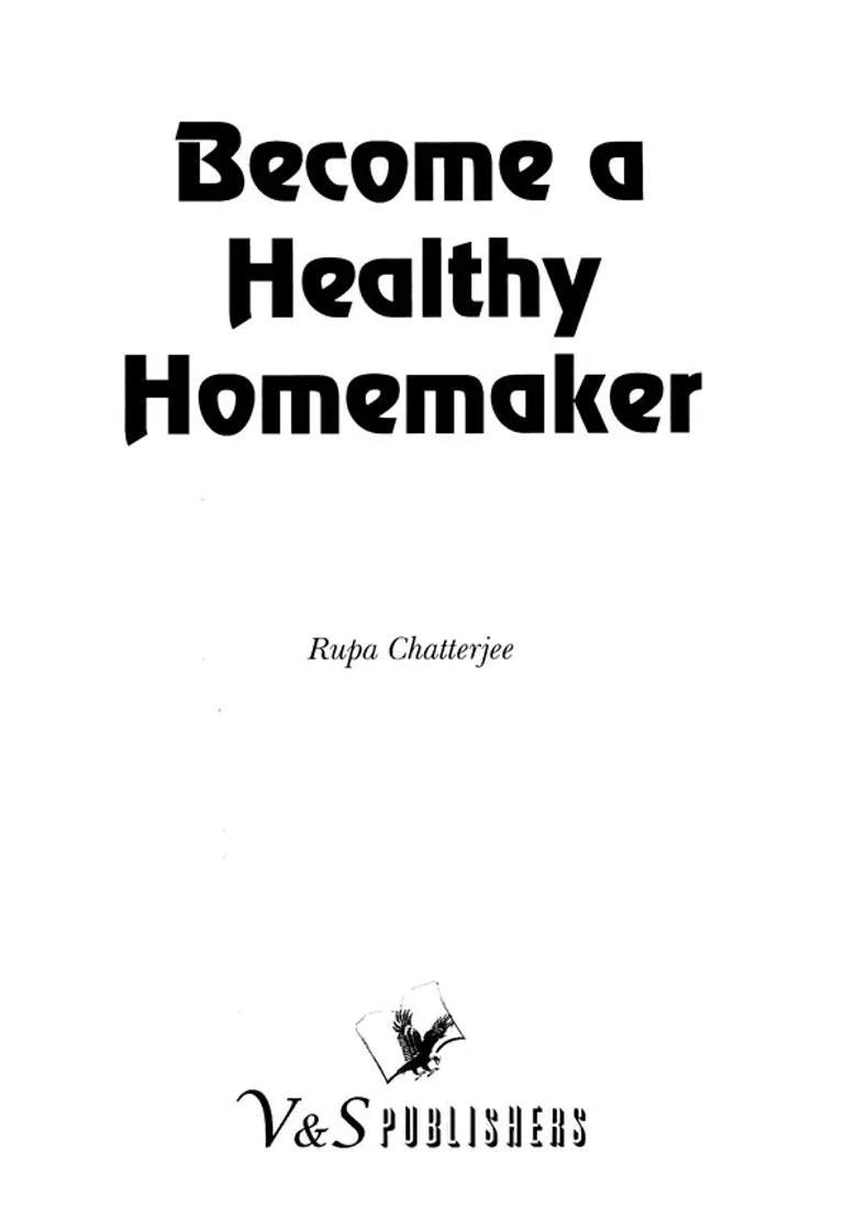 Become a Healthy Homemaker- Health Management Guide for Housewives - Indya