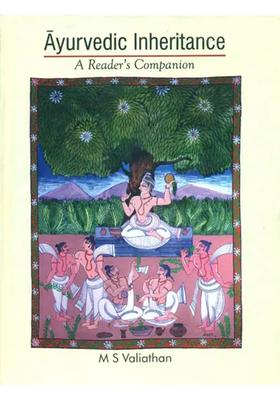 Ayurvedic Inheritance (A Readers Companion)