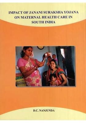 Impact of Janani Suraksha Yojana on Maternal Health Care in South India