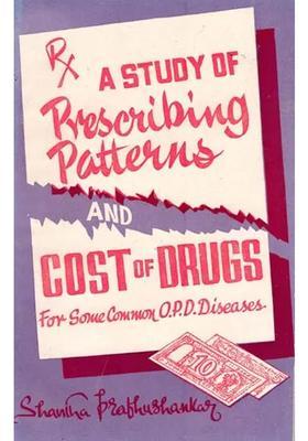 A Study of Prescribing Patterns and Cost Drugs for Some Common OPD Diseases (An Old Rare Book)
