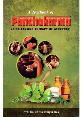 A Textbook of Panchakarma (The Biocleansing Therapy in Ayurveda
