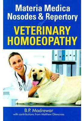Materia Medica Nosodes and Repertory of Veterinary Homoeopathy