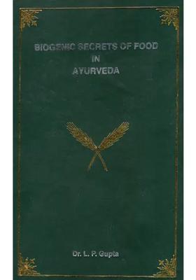 Biogenic Secrets of Food in Ayurveda