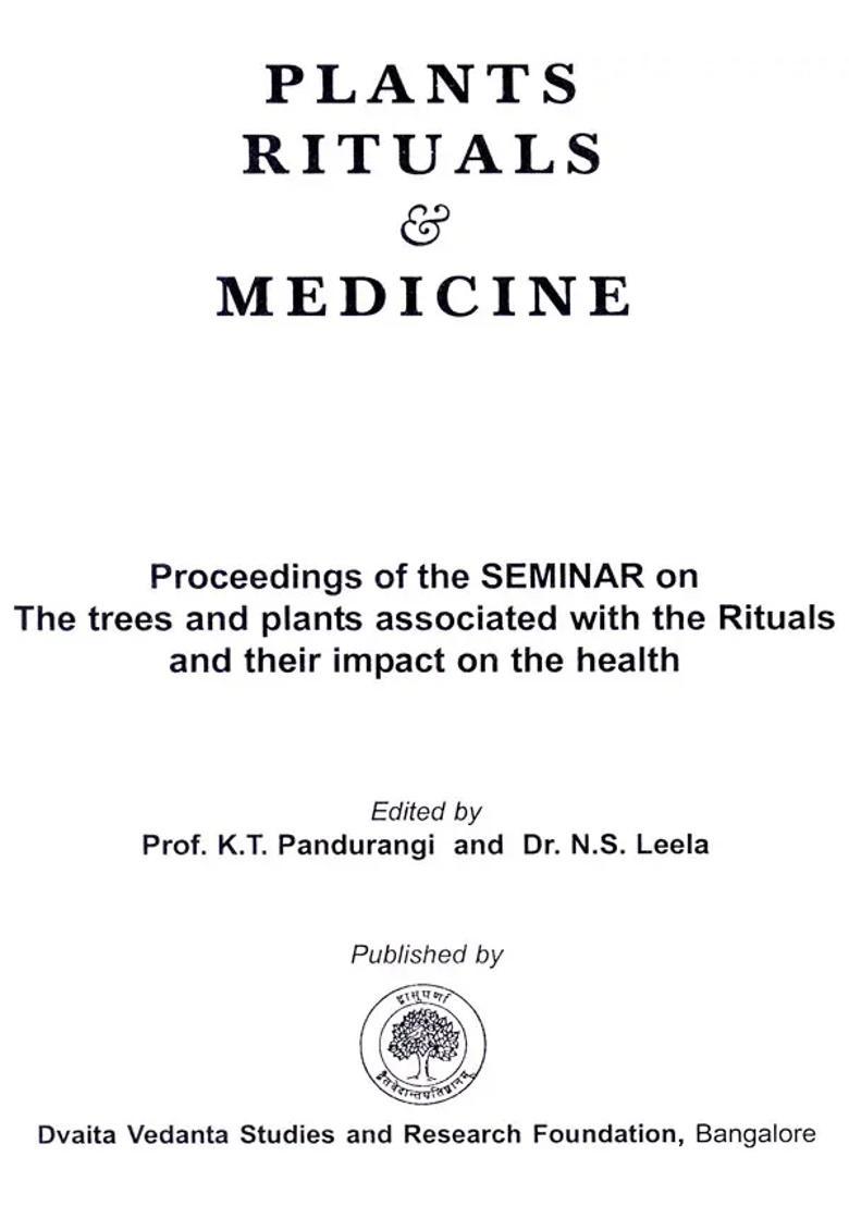 Plants Rituals and Medicine - Indya