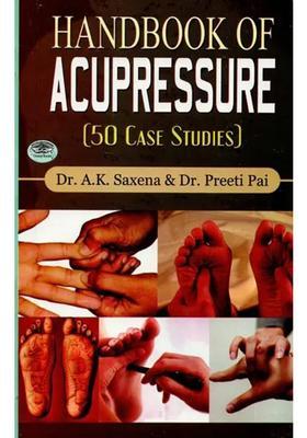 Handbook of Acupressure (50 Case Studies)