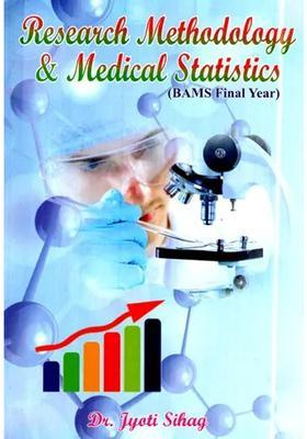 Research Methodology and Medical Statistics (BAMS Final Year)