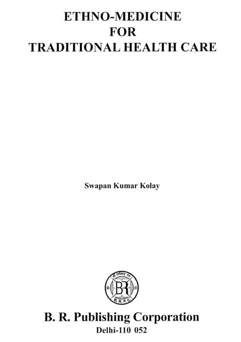 Ethno-Medicine for Traditional Health Care - Indya