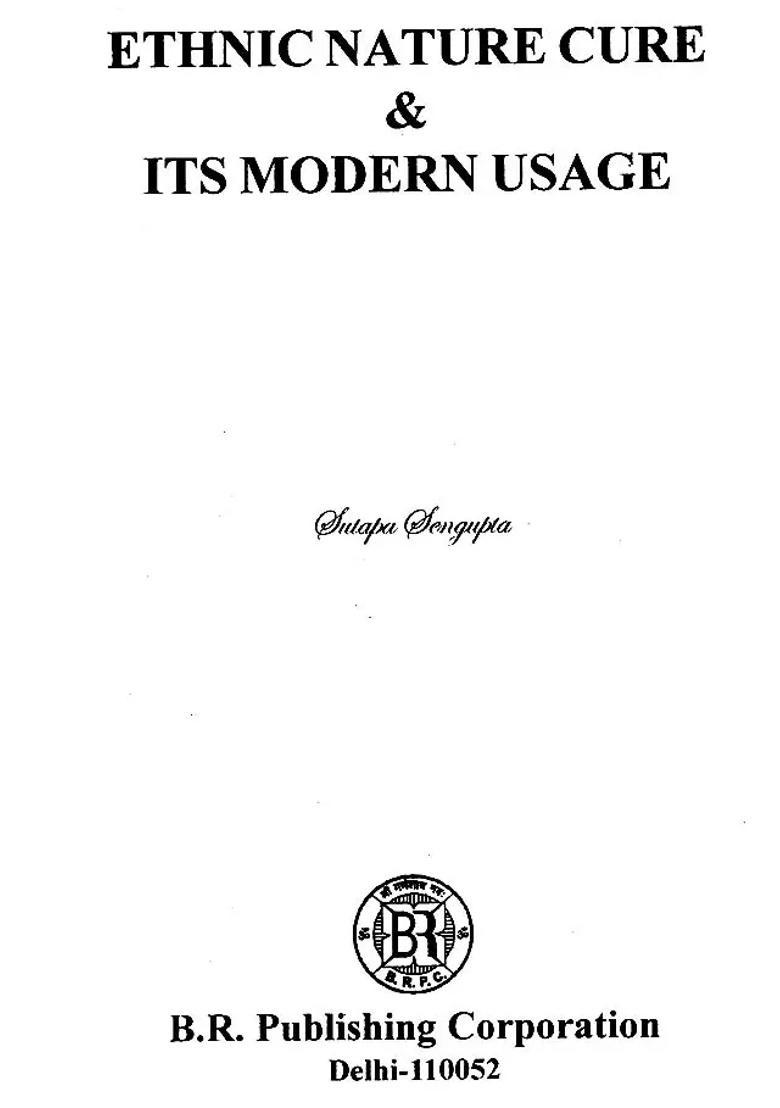 Ethnic Nature Cure and Its Modern Usage - Indya