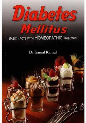 Diabetes Mellitus (Basic Facts With Homeopathic Treatment)